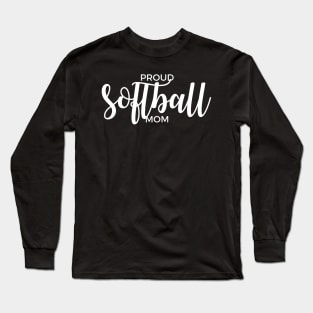 Proud Softball Mom Long Sleeve T-Shirt